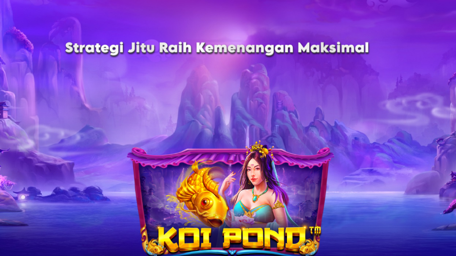Strategi Jitu Raih Kemenangan Maksimal