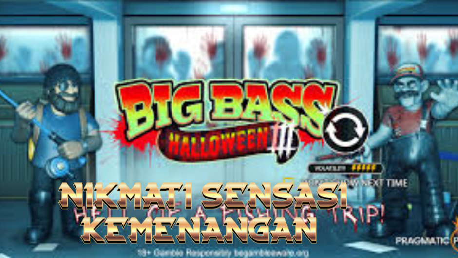 Big Bass Halloween 3: Petualangan Memancing Seram Penuh Hadiah di Malam Halloween